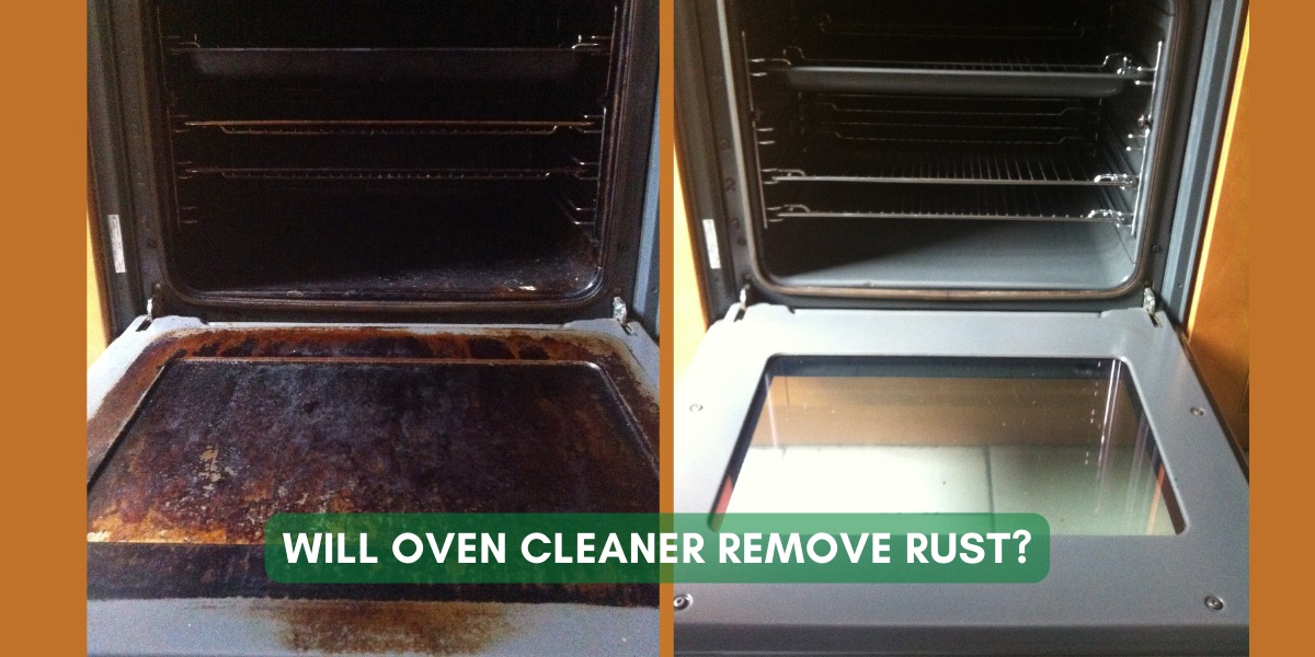 Will oven cleaner remove rust?